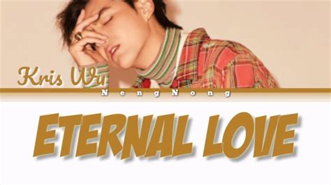 Kris Wu – Eternal Love chinese/Pinyin Lyrics Acordes - Chordify