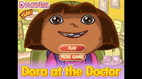 Dora At The Doctor - Yeah Baby Games