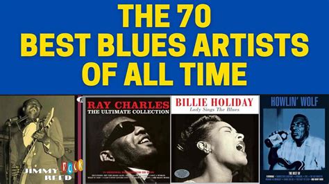 The 70 Best Blues Artists of All Time