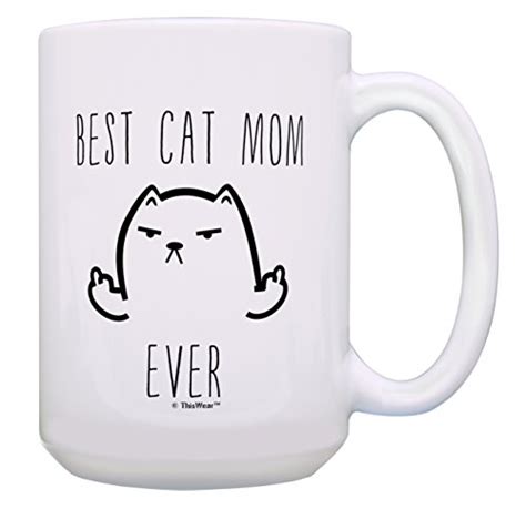 Funny Cat Gifts Best Cat Mom Ever Rude Cat Lovers Cat Memes Gift Coffee ...