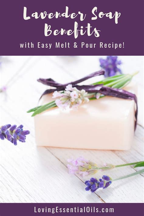 Lavender Melt and Pour Soap Recipe with Aromatherapy Benefits