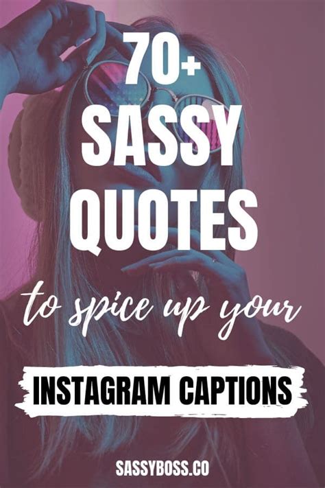 70+ Sassy Quotes | Best Sassy Quotes for Your Next Instagram Caption