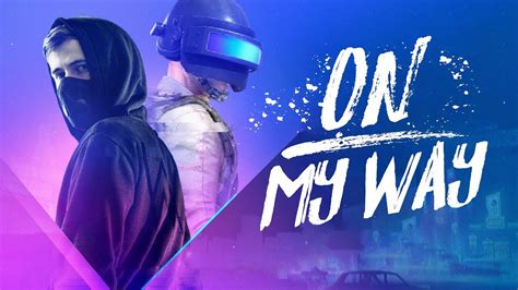 On my way lyrics. 💣 Alan Walker. 2019-11-26