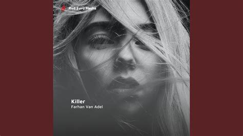 Killer - YouTube Music