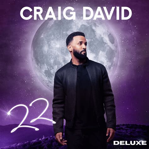 Craig David - 22 (Deluxe) Lyrics and Tracklist | Genius