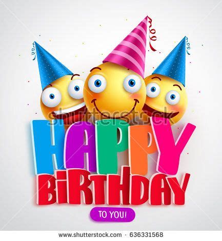 Happy birthday to you vector banner design with funny smileys wearing ...