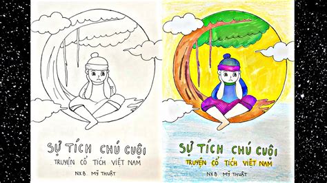 Vẽ truyện cổ tích Chú cuội | Vẽ tranh minh hoạ truyện cổ tích Chú cuội ...