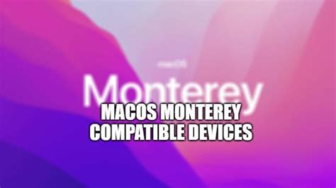 macOS Monterey Compatibility Check