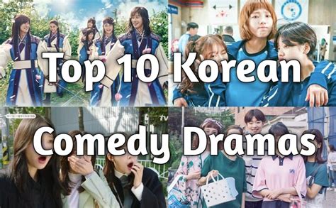 Top 10 Korean Comedy Dramas