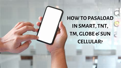 How to Pasaload to Smart, Globe, TNT, TM & Sun Cellular? - NewsToGov