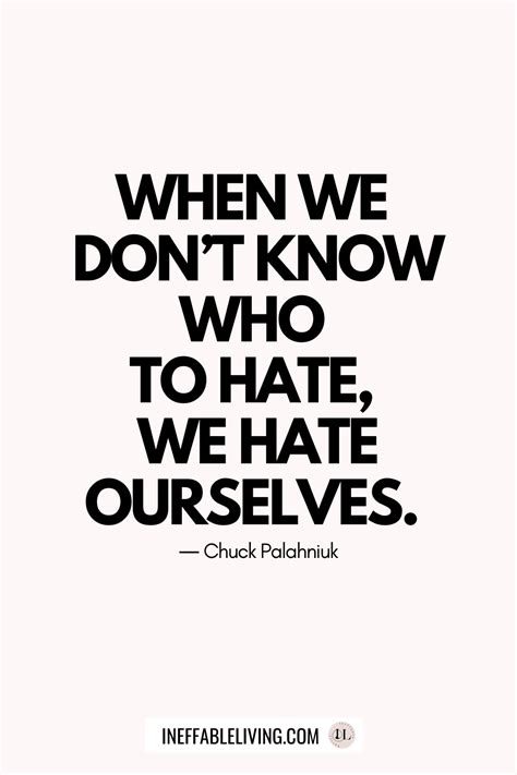 Top 21 Self-Hate Quotes