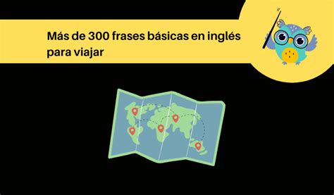 Más de 300 frases básicas en inglés para viajar - Guia completo para se ...