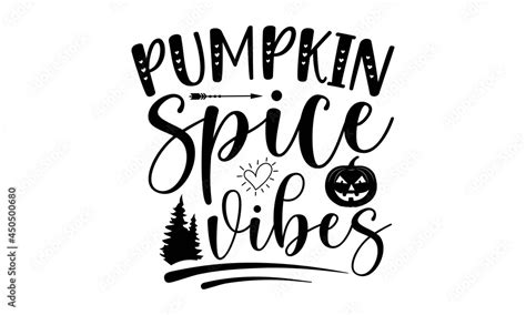 Pumpkin spice vibes SVG, fall svg, happy fall svg, fall svg bundle ...