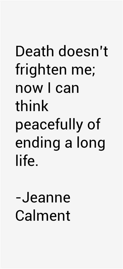 Jeanne Calment Quotes & Sayings