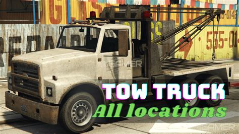 GTA 5 Tow Truck Location: Fastest Way To Find The Tow Truck