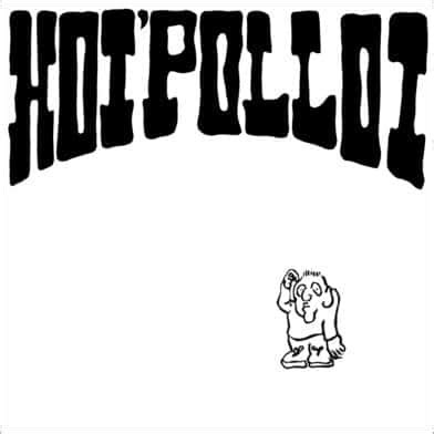 Hoi Polloi: Hoi Polloi Vinyl. Norman Records UK