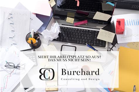 Arbeitsplatzorganisation - Burchard Consulting and Design