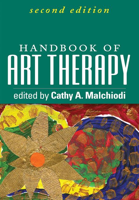 Handbook of Art Therapy: Second Edition