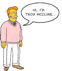 Hi Im Troy Mcclure Quotes. QuotesGram