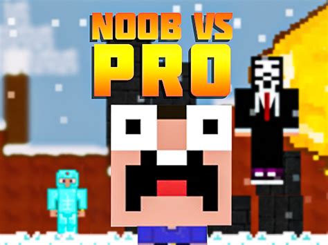 Noob Vs Pro 1