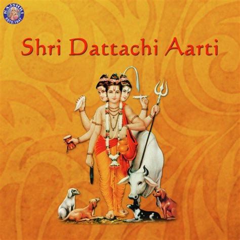 Shri Dattachi Aarti - Song Download from Shri Dattachi Aarti @ JioSaavn