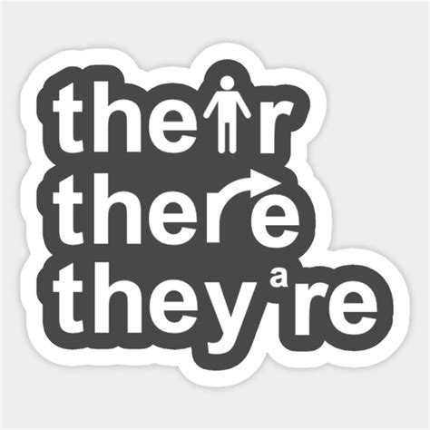 Their, there, they're. - Grammar - Sticker | TeePublic