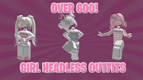 [GIRL] HEADLESS OUTFITS - Roblox