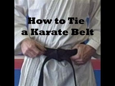 How Do You Tie A Karate Belt Knot - Belt Poster