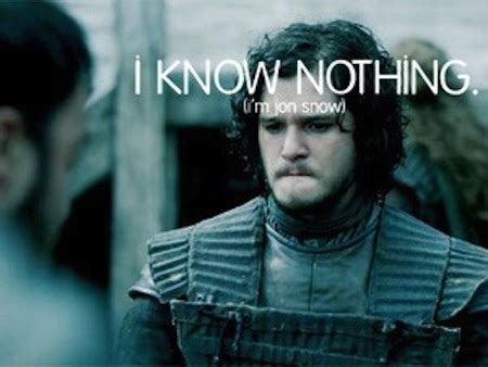 26 Things Jon Snow Knows Nothing About