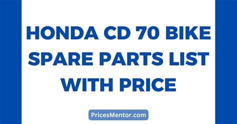 Honda CD 70 Bike Spare Parts Price List in Pakistan 2023