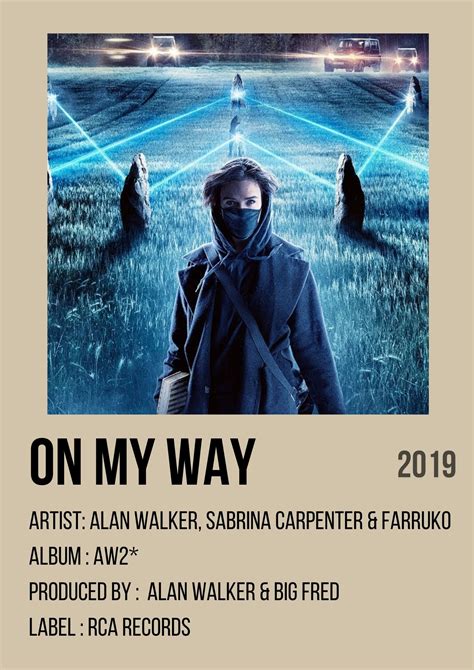 On My Way Poster | Music poster, Alan walker, Sabrina carpenter