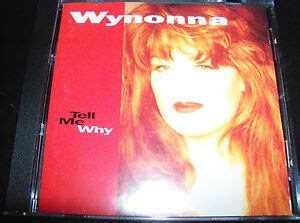 Wynonna Judd Tell Me Why – Country CD – Like New | eBay