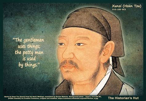 Hsün Tzu (Xunzi) | Gentleman quotes, Picture quotes, Historian