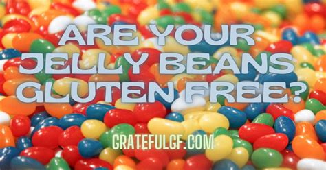 Are Your Jelly Beans Gluten Free? (2024) • Grateful Gluten Free