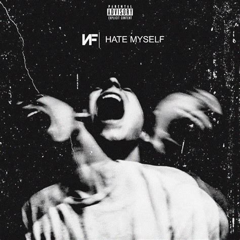 NF - Hate Myself : r/freshalbumart