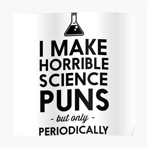 Chemistry Puns Posters | Redbubble