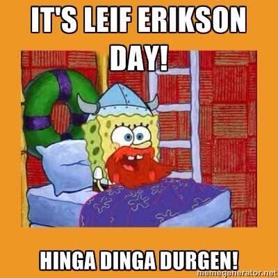 Crazy Eddie's Motie News: It's Leif Erikson Day with Spongebob ...