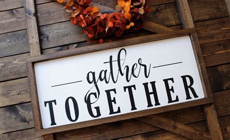 Gather Sign Gather Together Thanksgiving Fall Decor Fall