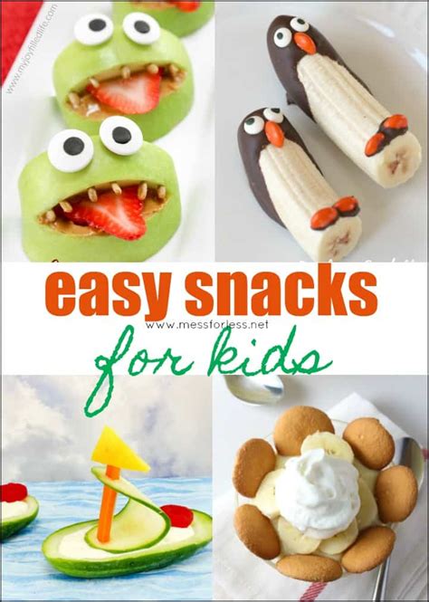 Easy Snacks for Kids - Mess for Less