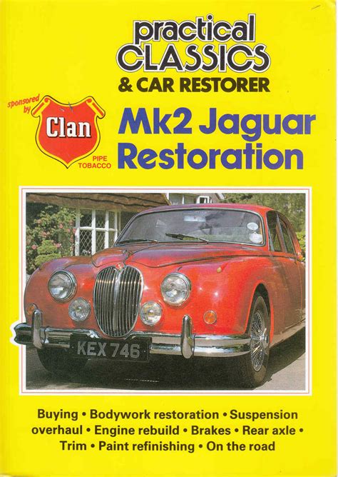 Mk2 Jaguar Restoration (Practical Classics & Car Restorer)