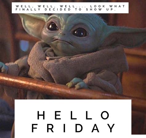 Baby yoda meme friday information | babyyodaabout