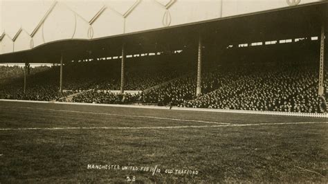 Old Trafford stadium history 1910 to 1930 | Manchester United