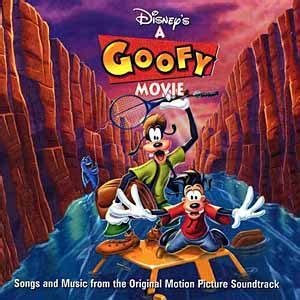 Goofy Movie, A- Soundtrack details - SoundtrackCollector.com