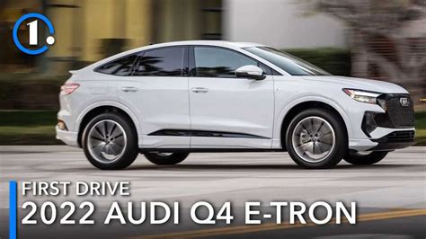 2022 Audi Q4 E-Tron First Drive Review: Best Supporting Actor