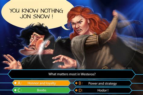 You know nothing Jon Snow ! by toniet1234 on DeviantArt