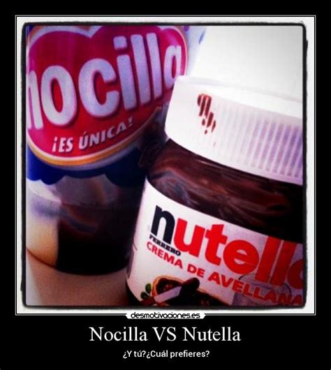 Nocilla VS Nutella | Desmotivaciones