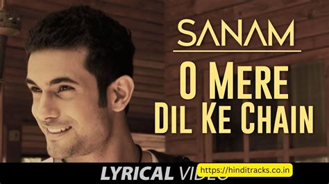 O Mere Dil Ke Chain Lyrics in Hindi and English – Sanam Puri