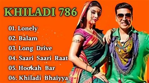 ||Khiladi 786~Movie All Songs||Akshay Kumar||Asin||RJS SONGS||, - YouTube