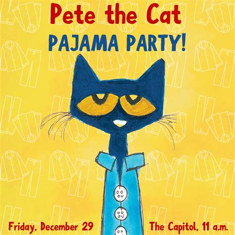 Pete the Cat Pajama Party @ The Capitol | Warren County Public Library