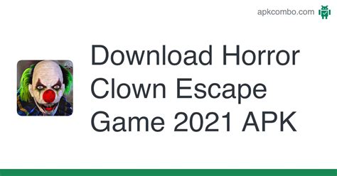 Horror Clown Escape Game 2021 APK (Android Game) - Free Download